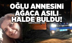 Oğlu annesini ağaca asılı halde buldu