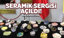 Seramik sergisi açıldı