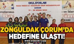 Zonguldak Çorum'da hedefine ulaştı