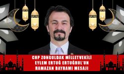 CHP ZONGULDAK MİLLETVEKİLİ EYLEM ERTUĞRUL'UN RAMAZAN BAYRAMI MESAJI!