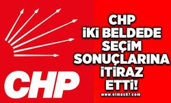 CHP, iki beldede seçim sonuçlarına itiraz etti!