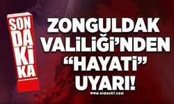 Zonguldak Valiliği'nden 'hayati' uyarı