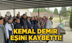 Kemal Demir eşini kaybetti!