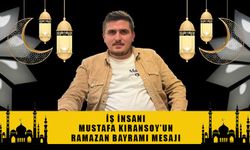 Mustafa Kıransoy'un bayram mesajı