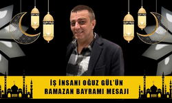 Oğuz Gül'ün bayram mesajı