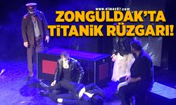 Zonguldak'ta Titanik rüzgarı