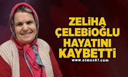 Zeliha Çelebioğlu hayatını kaybetti