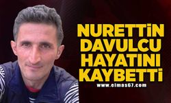 Nurettin Davulcu hayatını kaybetti