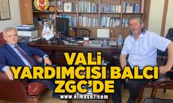 Vali yardımcısı Balcı, ZGC yönetimine başarılar diledi