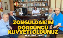 "Zonguldak'ın dördüncü kuvveti oldunuz"