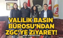 VALİLİK BASIN BÜROSUNDAN ZGC’YE ZİYARET