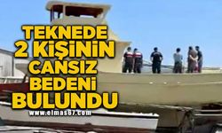 Teknede 2 kişinin cansız bedeni bulundu!