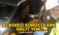 Alkollü sürücülere geçit yok!