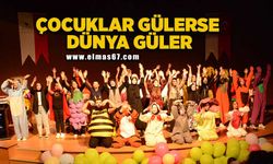 Çocuklar gülerse dünya güler