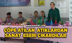 Çöpe atılan atıklardan sanat eseri çıkardılar