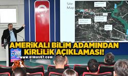 Amerikalı bilim adamından kirlilik açıklaması!