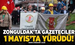 Zonguldaklı gazeteciler 1 Mayıs'ta yürüdü