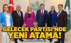 Gelecek Partisi’ne yeni Merkez İlçe Başkanı atandı