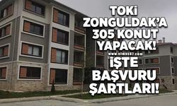 TOKİ Zonguldak’a 305 konut yapacak... İşte başvuru şartları!