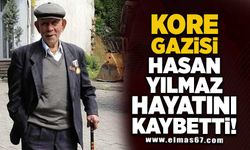 Kore Gazisi Hasan Yılmaz hayatını kaybetti