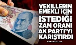 Vekillerin emekli için istediği zam oranı AK Parti'yi karıştırdı