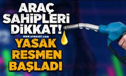 Araç sahipleri dikkat! Yasak resmen başladı