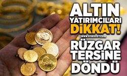 Altın yatırımcıları dikkat! Rüzgar tersine döndü