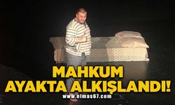 Mahkum, ayakta alkışlandı!