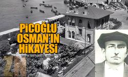 Picoğlu Osman'ın hikayesi