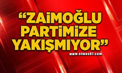 “Osman Zaimoğlu partimize yakışmıyor”