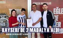 Ozan Dinçel Kayseri’den 2 madalya ile döndü