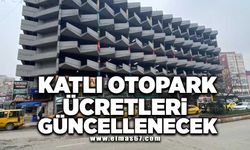 Katlı otopark ücretleri güncellenecek!