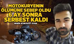 Motokuryenin ölümüne sebep oldu 6 ay sonra serbest kaldı!