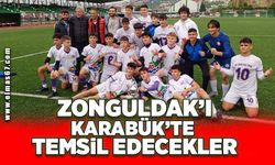 Zonguldak'ı Karabük'te temsil edecekler