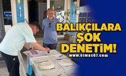 Balıkçılara şok denetim