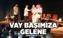 Vay başımıza gelene