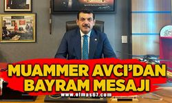 Muammer Avcı'dan bayram mesajı