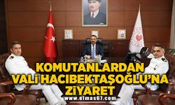 Komutanlardan Vali Hacıbektaşoğlu'na ziyaret!