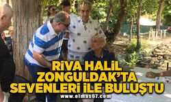 Riva Halil Zonguldak’ta sevenleri ile buluştu