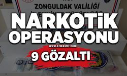 Narkotik operasyonunda 9 kişi gözaltına alındı