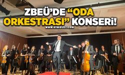 ZBEÜ’de Oda Orkestrası konseri