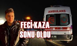 Zonguldaklı genç feci kazada hayatını kaybetti!