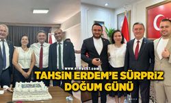 Tahsin Erdem’e sürpriz doğum günü