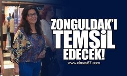 Zonguldak’ı temsil edecek!