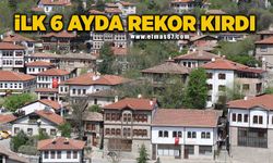 UNESCO kenti Safranbolu yılın ilk 6 ayında ziyaretçi rekoru kırdı