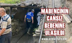 Göçükten acı haber: Madencinin cansız bedeni bulundu