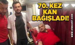 70. Kez kan bağışladı