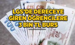 LGS’de başarı gösteren öğrencilere 3 bin lira burs imkanı