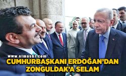 Cumhurbaşkanı Erdoğan'dan Zonguldak'a selam!