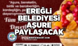 EREĞLİ BELEDİYESİ AŞURE PAYLAŞACAK